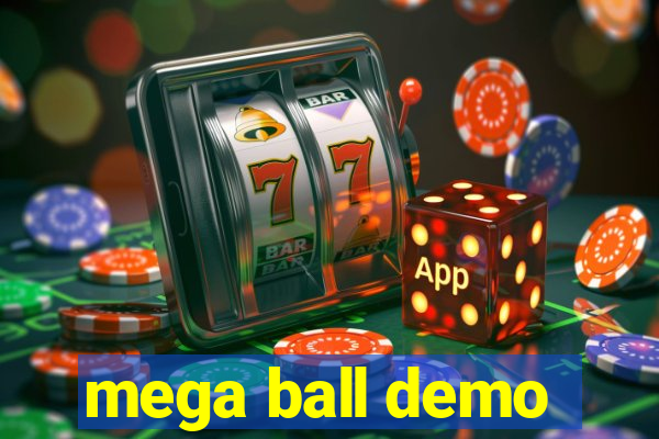 mega ball demo